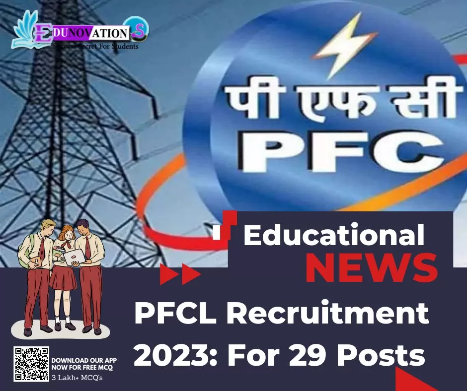 PFCL Recruitment 2023: For 29 Posts