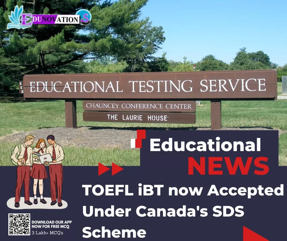 TOEFL iBT now Accepted Under Canada's SDS Scheme