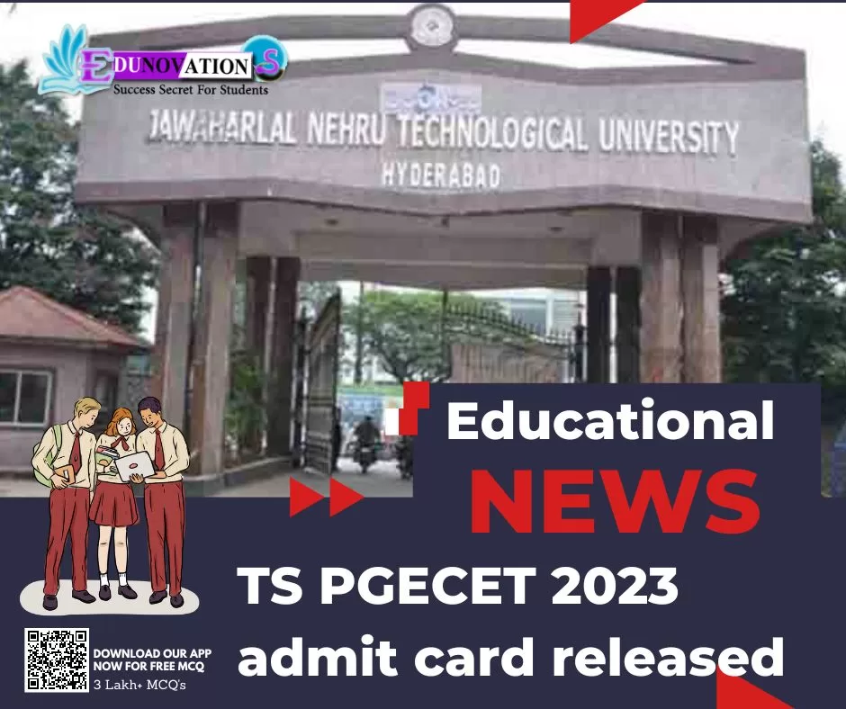 TS PGECET 2023 Admit Card Released - Edunovations