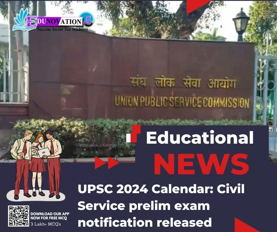 UPSC 2024 Calendar: Civil Service prelim exam notification released