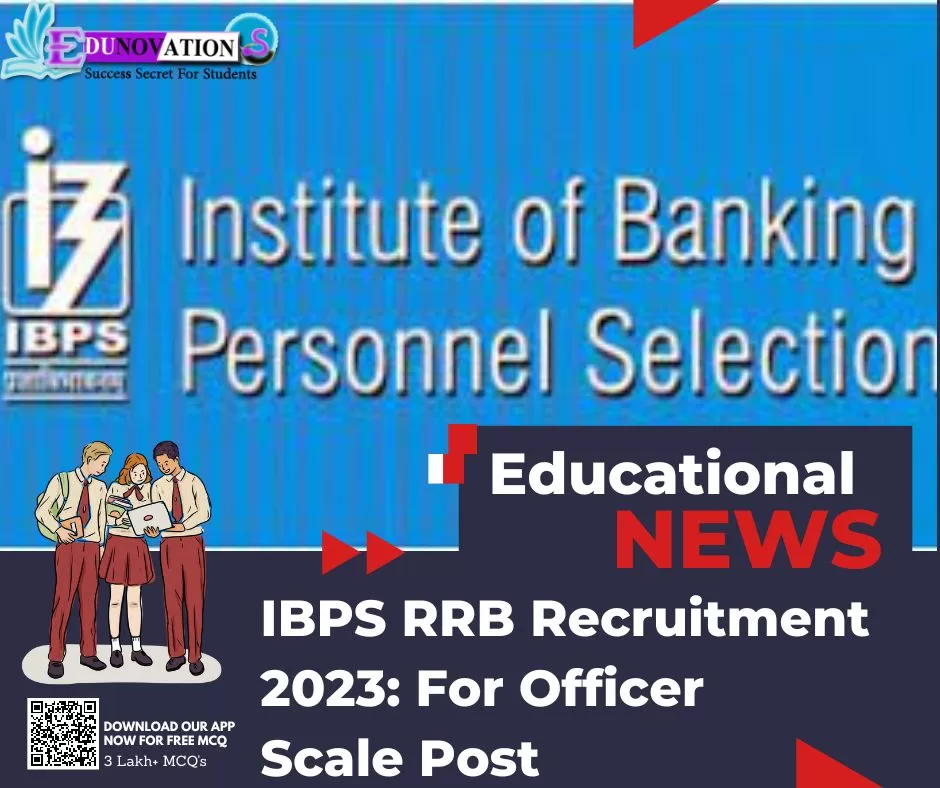 IBPS RRB Recruitment 2023: For Officer Scale Post