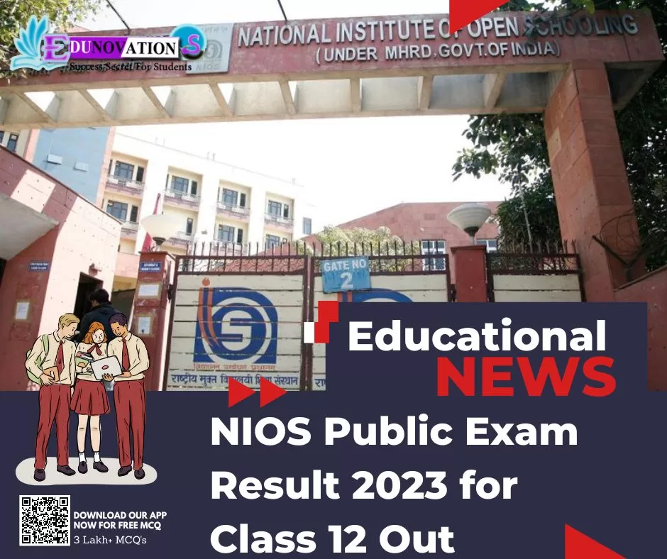 Nios Public Exam Result 2023 For Class 12 Out Edunovations 1633