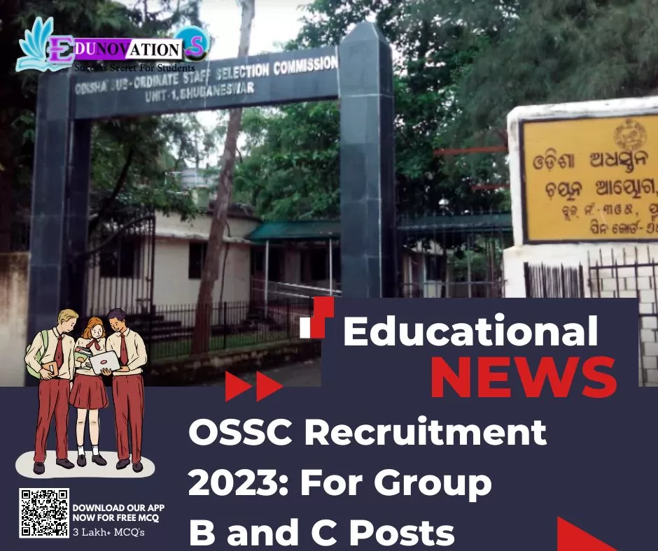 OSSC Recruitment 2023: For Group B And C Posts - Edunovations