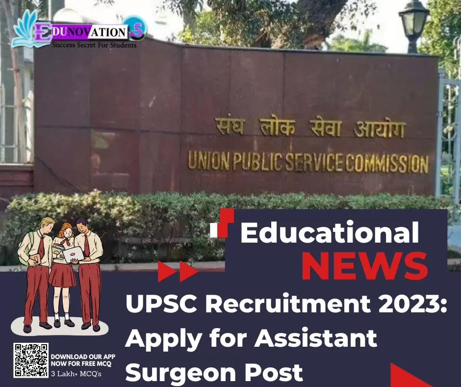 UPSC Recruitment 2023: Apply for Assistant Surgeon Post