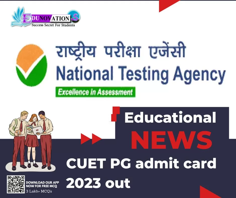 CUET PG admit card 2023 out Edunovations