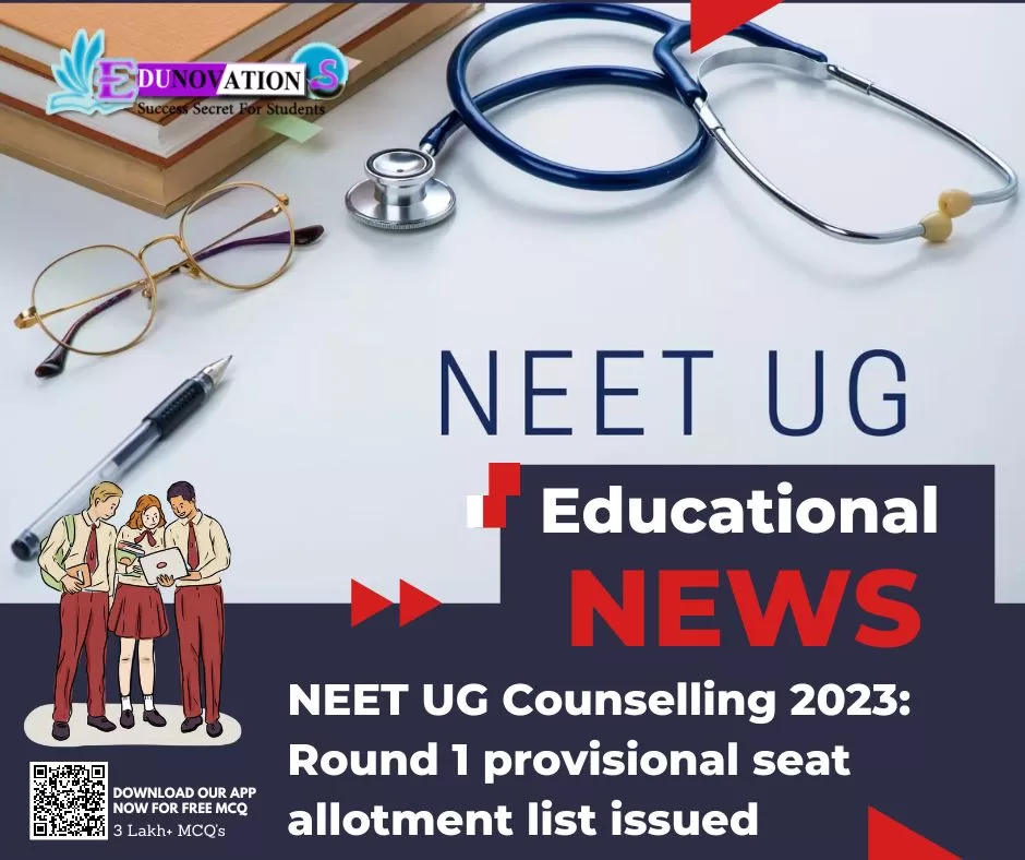 NEET UG Counselling 2023: Round 1 Provisional Seat Allotment List ...