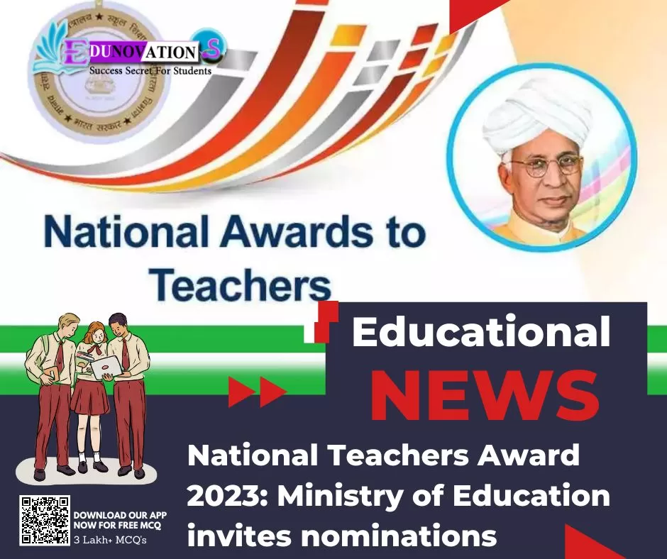 National Teachers Award 2023: Ministry of Education invites nominations