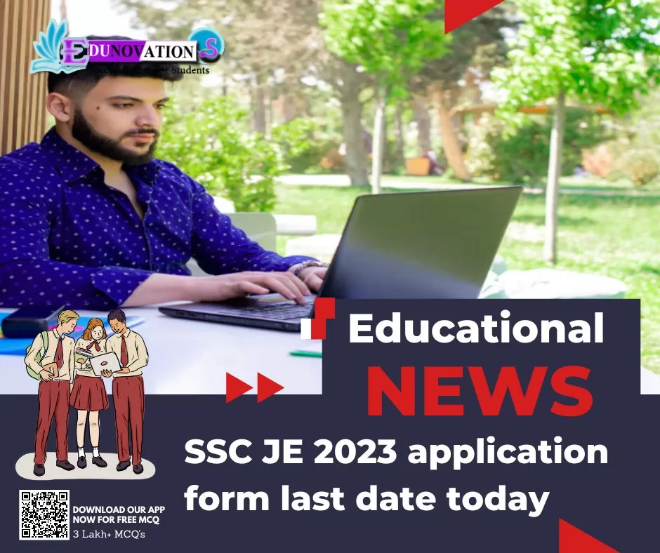 SSC JE 2023 application form last date today