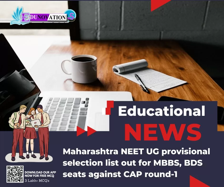 Maharashtra NEET UG Provisional Selection List Out For MBBS, BDS Seats ...