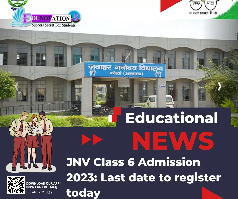 jnv admission date 2023 class 6