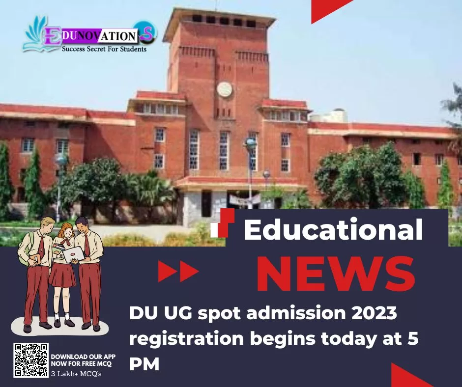 DU UG spot admission 2023 registration begins today at 5 PM