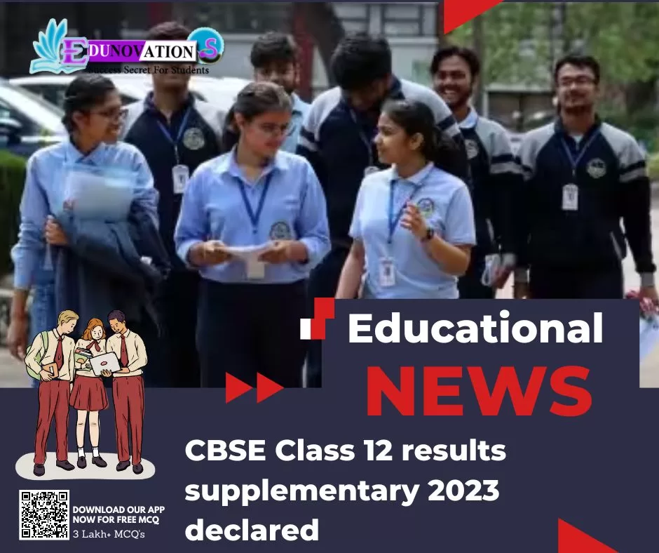 Cbse Class 12 Results Supplementary 2023 Declared Edunovations 