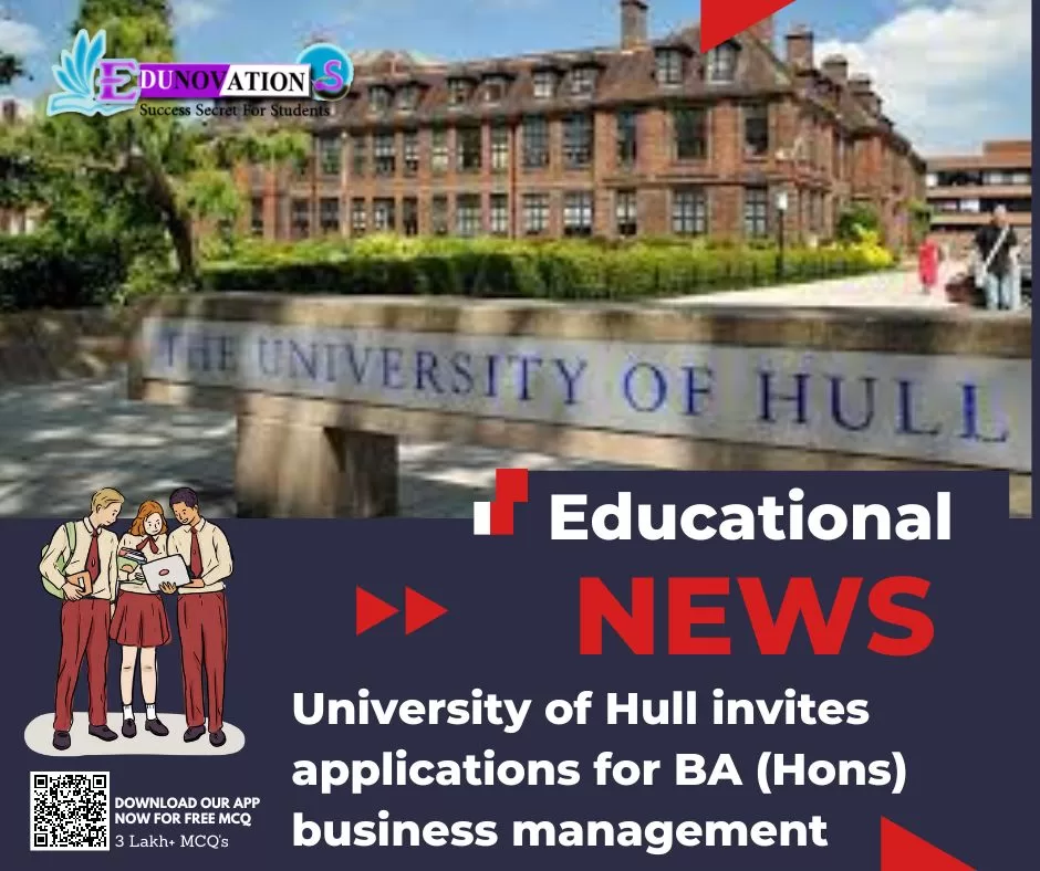 University of Hull invites applications for BA (Hons) business management