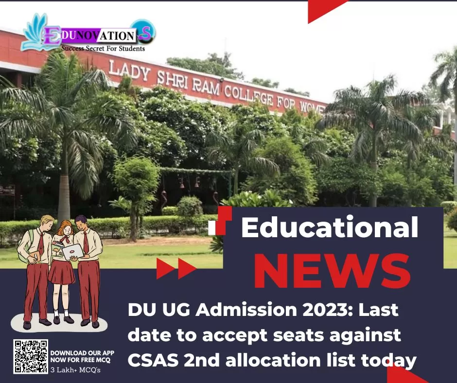 Du Ug Admission Last Date To Accept Seats Against Csas Nd Allocation List Today