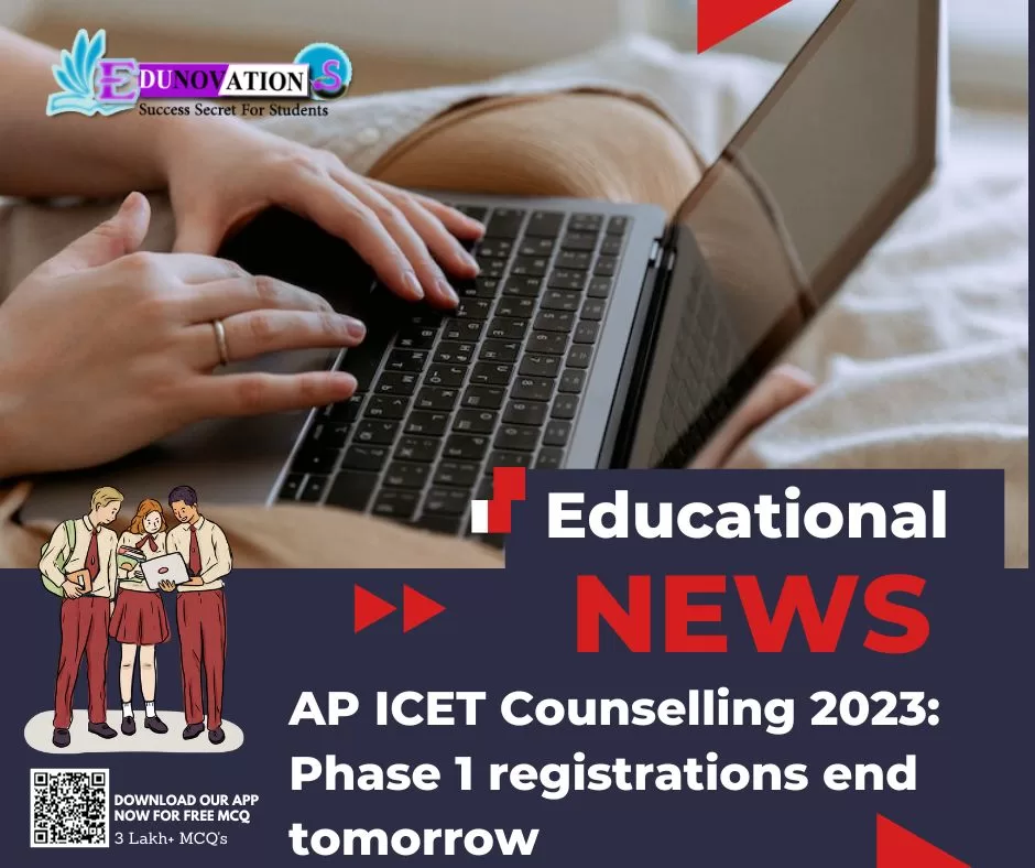 AP ICET Counselling 2023: Phase 1 registrations end tomorrow