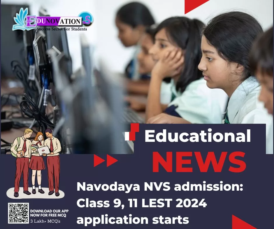 Navodaya NVS admission Class 9, 11 LEST 2024 application starts