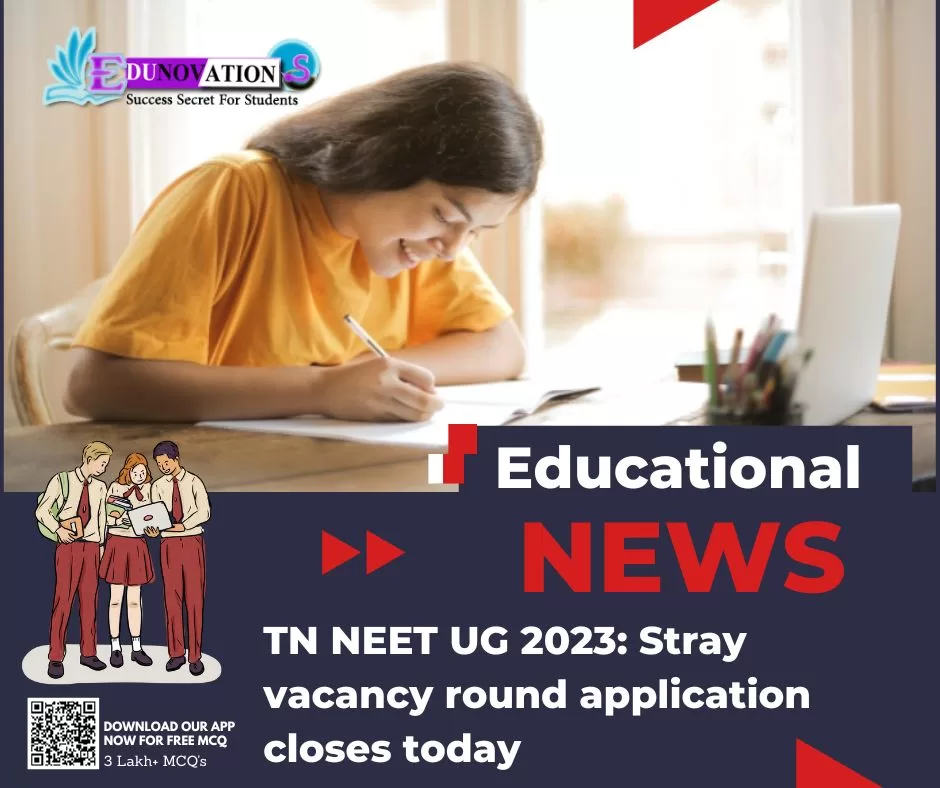 TN NEET UG 2023: Stray vacancy round application closes today