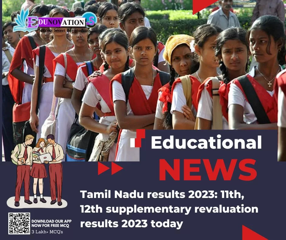 Tamil Nadu results 2023 11th, 12th supplementary revaluation results