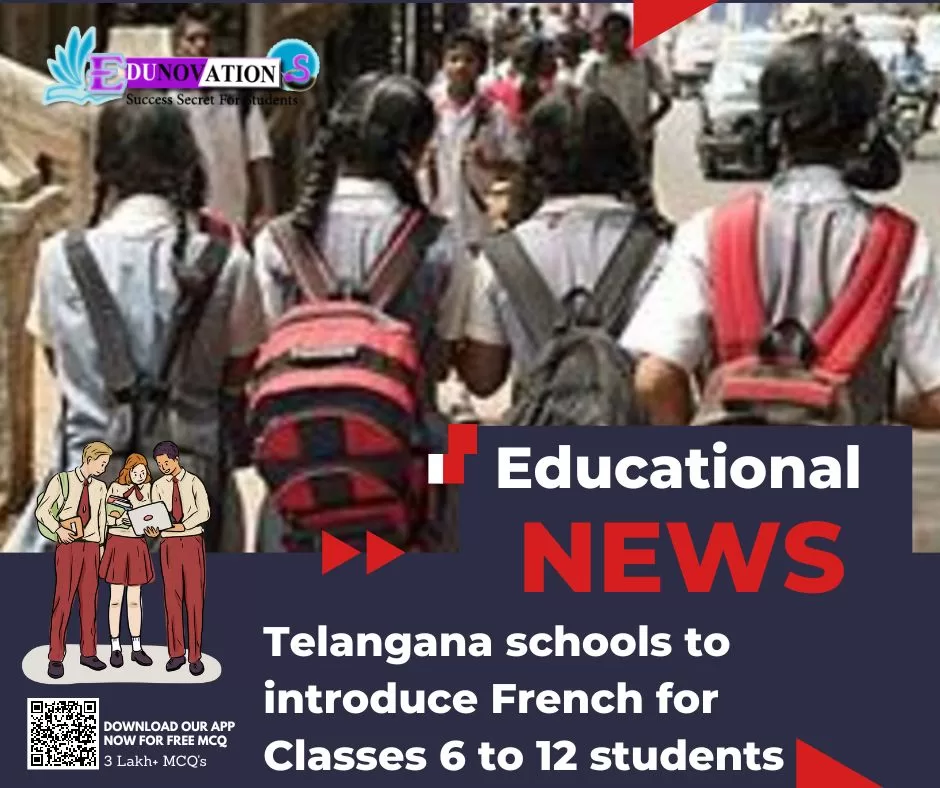 Telangana schools to introduce French for Classes 6 to 12 students