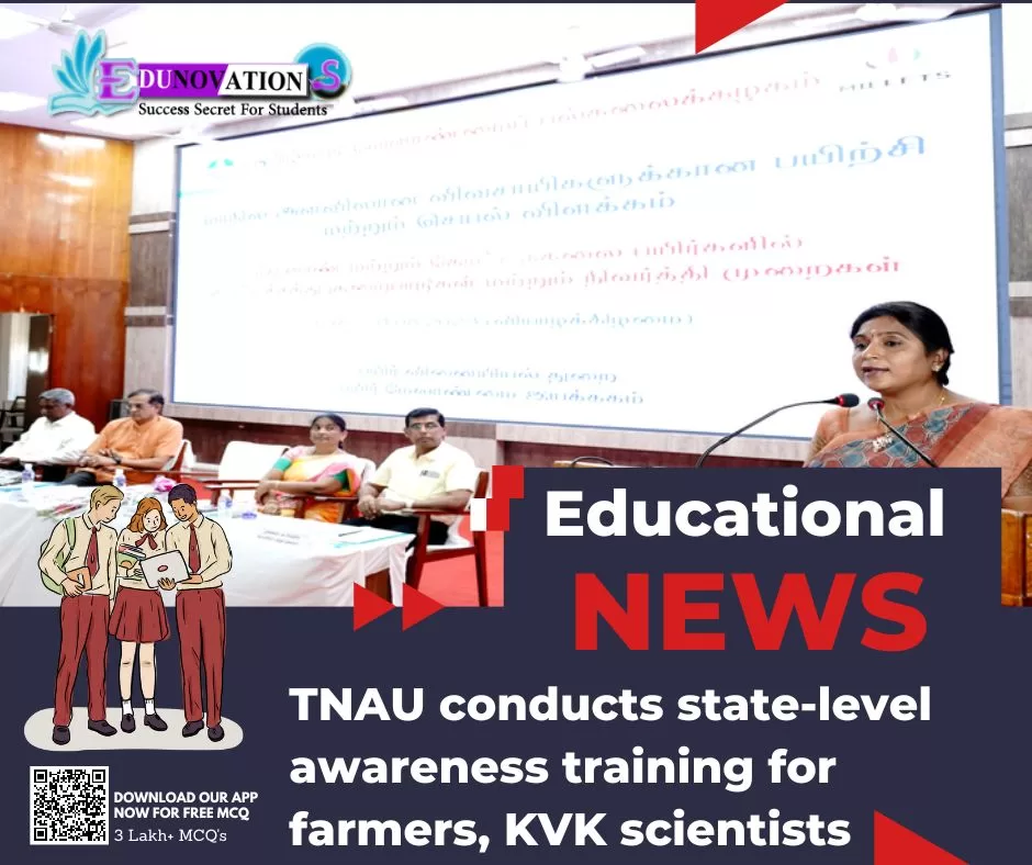 TNAU conducts state-level awareness training for farmers, KVK scientists