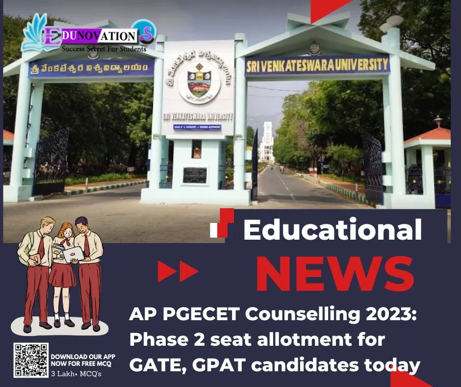 AP PGECET Counselling 2023 Phase 2 seat allotment for GATE, GPAT