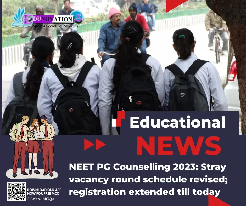 NEET PG Counselling 2023: Stray Vacancy Round Schedule Revised ...