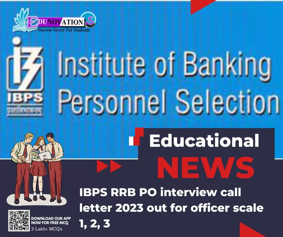 IBPS RRB PO Interview Call Letter 2023 Out For Officer Scale 1, 2, 3 ...