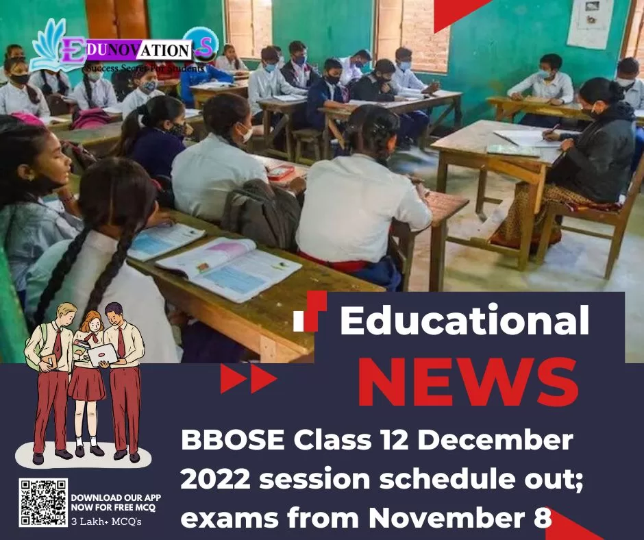 Bbose Class 12 December 2022 Session Schedule Out Exams From November 8 Edunovations 8979