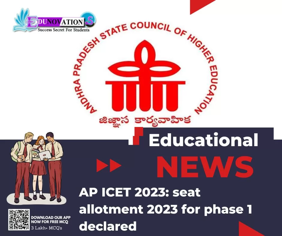 AP ICET 2023: Seat Allotment 2023 For Phase 1 Declared - Edunovations