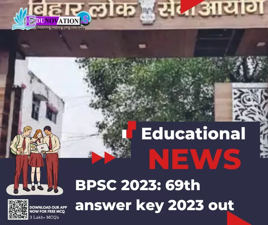 BPSC 2023: 69th Answer Key 2023 Out - Edunovations