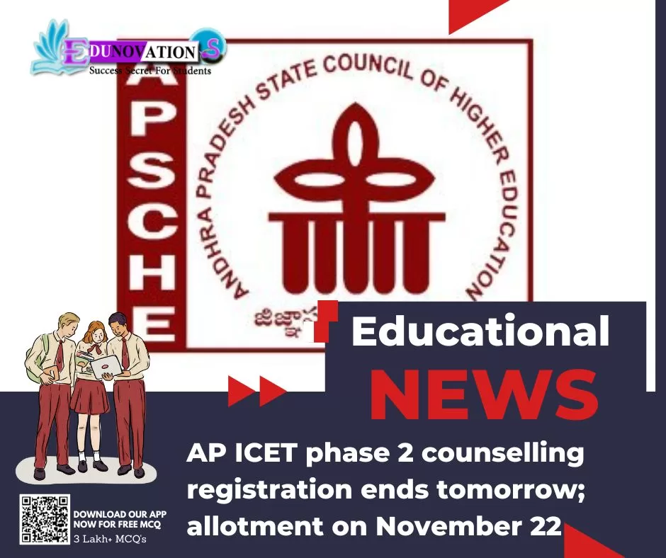 AP ICET phase 2 counselling registration ends tomorrow; allotment on November 22
