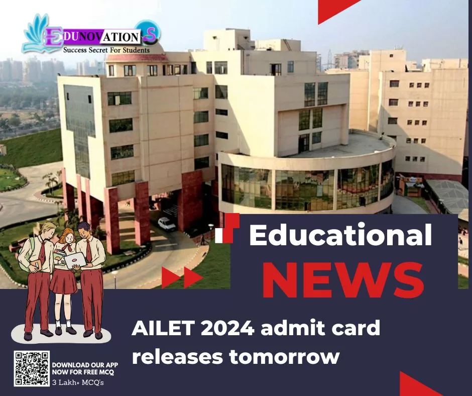 Ailet 2024 Admit Card Releases Tomorrow Edunovations 6409