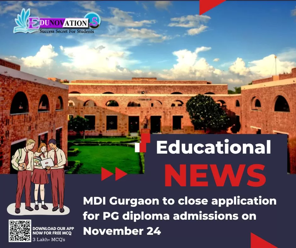 MDI Gurgaon to close application for PG diploma admissions on November 24