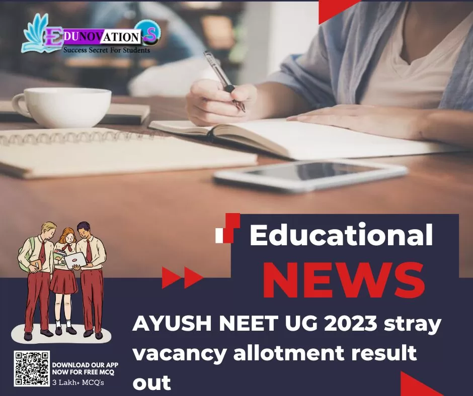 AYUSH NEET UG 2023 stray vacancy allotment result out