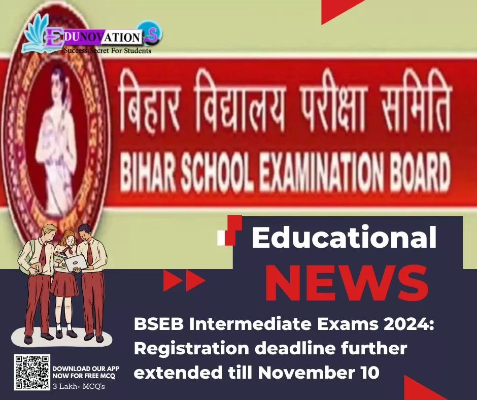 BSEB Intermediate Exams 2024: Registration deadline further extended till November 10