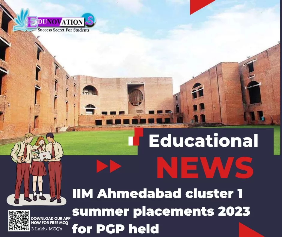 Iim Ahmedabad Cluster 1 Summer Placements 2023 For Pgp Held Edunovations 6111