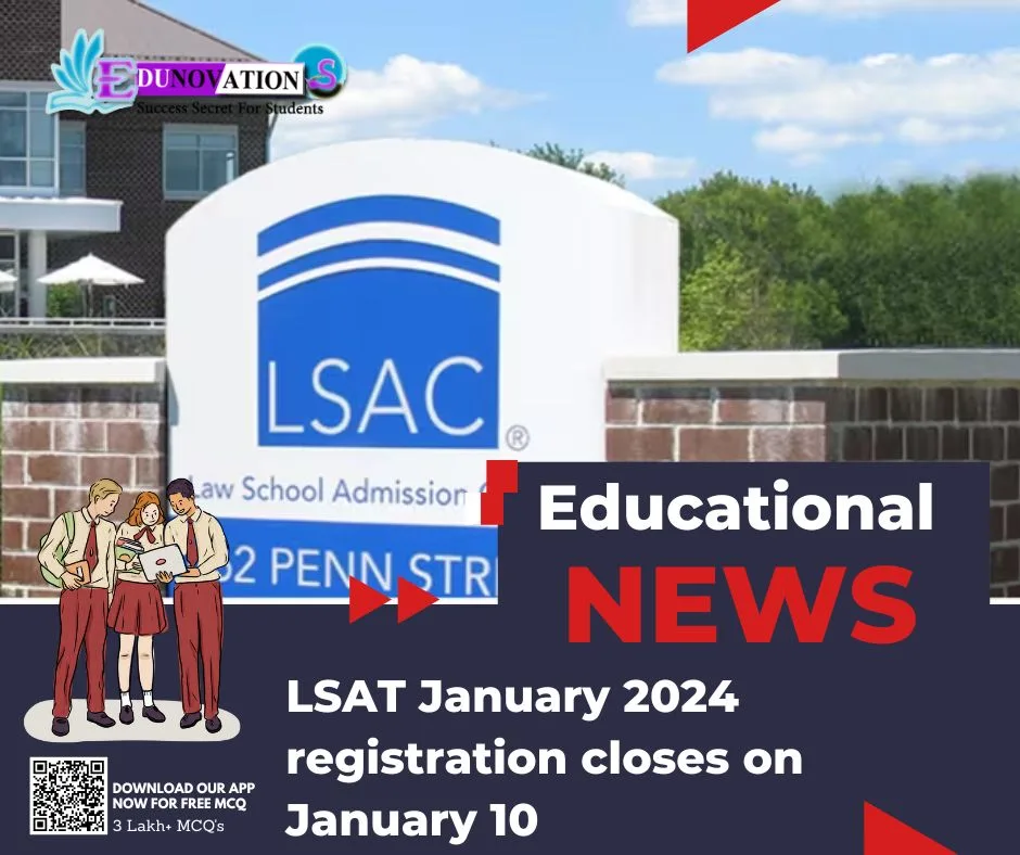 LSAT January 2024 registration closes on January 10 Edunovations