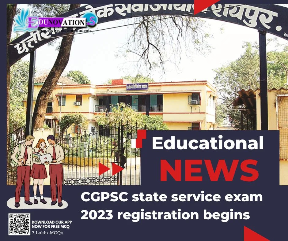 CGPSC State Service Exam 2023 Registration Begins - Edunovations