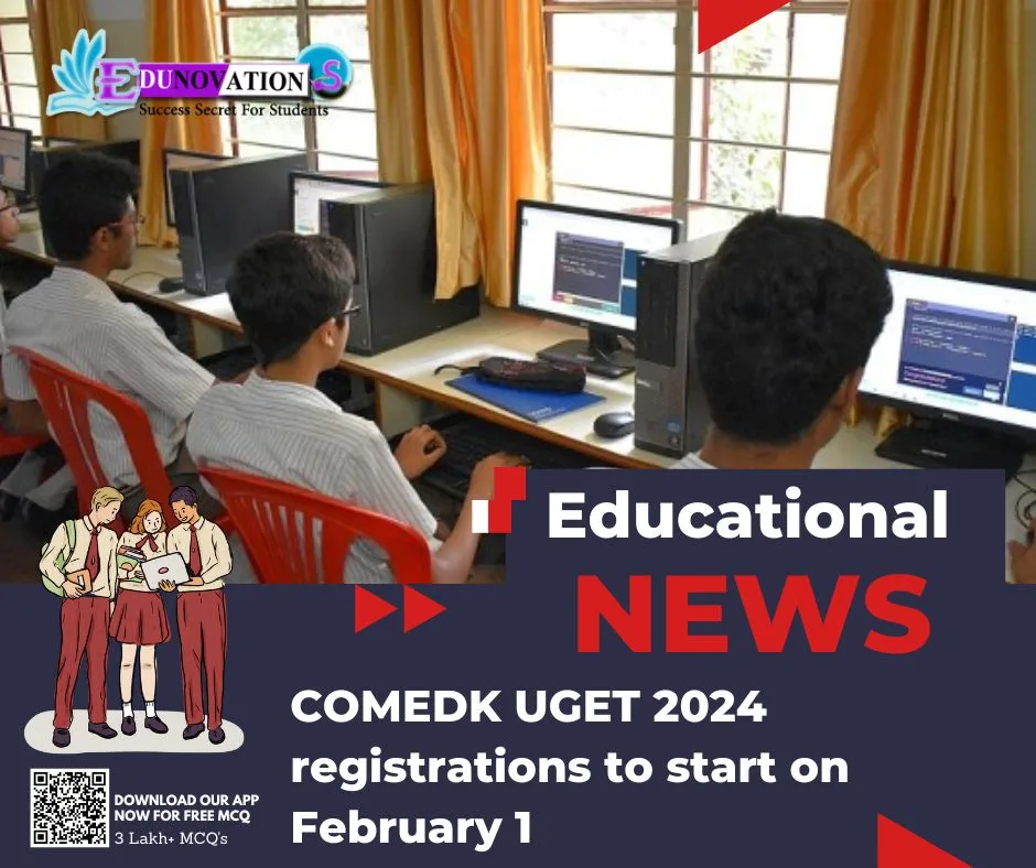 COMEDK UGET 2024 registrations to start on February 1