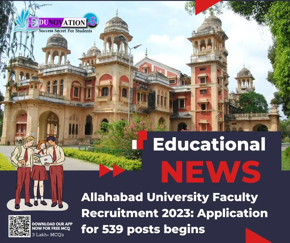Allahabad University Faculty Recruitment 2023: Application for 539 posts begins