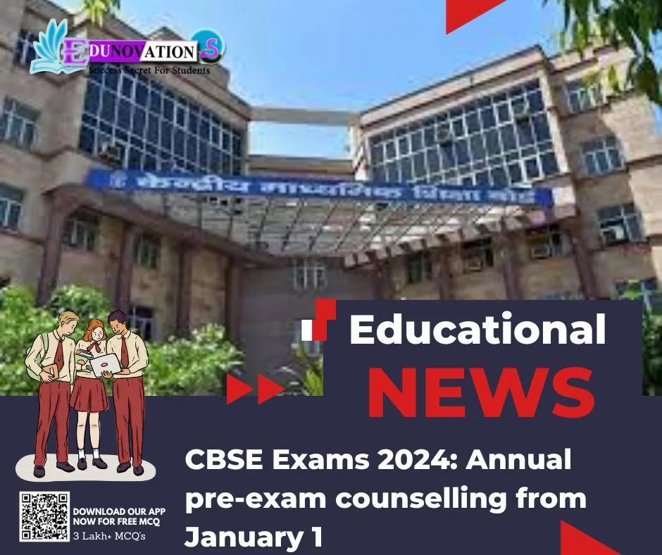 CBSE Exams 2024 Annual Pre Exam Counselling From January 1 Edunovations   News 1 308 Jpg.webp