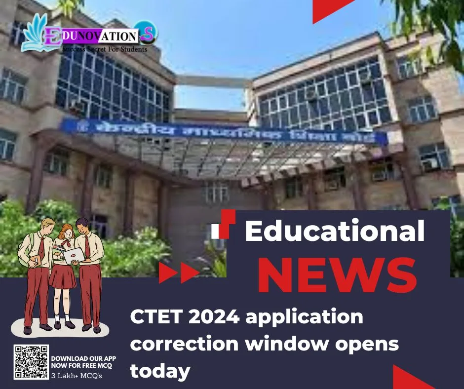 CTET 2024 application correction window opens today