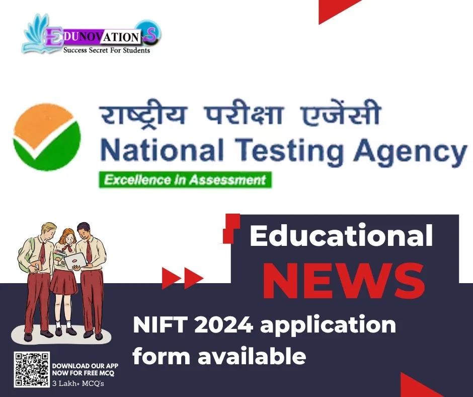 NIFT 2024 application form available Edunovations