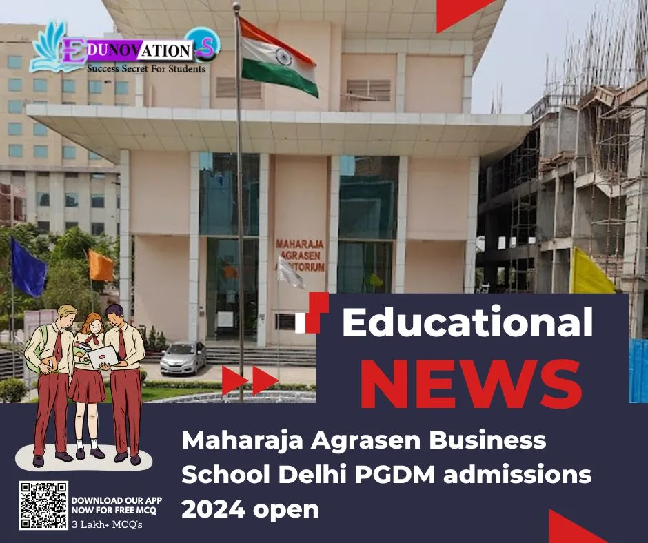 Maharaja Agrasen Business School Delhi PGDM admissions 2024 open