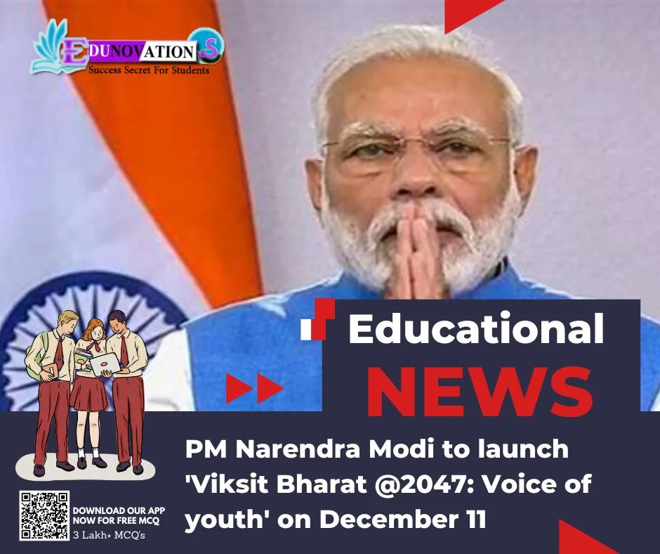 PM Narendra Modi To Launch ‘Viksit Bharat @2047: Voice Of Youth’ On ...