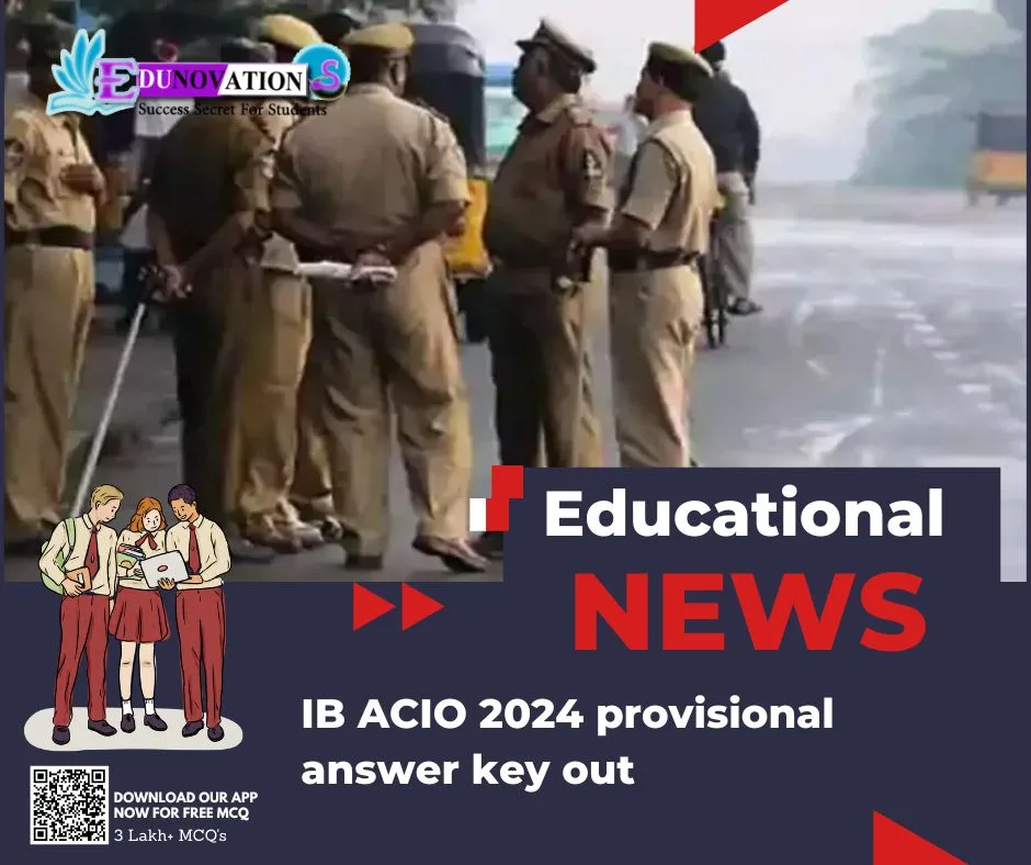 IB ACIO 2024 provisional answer key out Edunovations