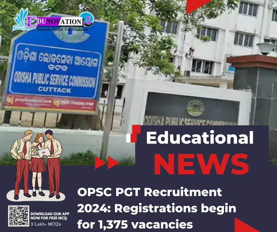 OPSC PGT Recruitment 2024 Registrations begin for 1,375 vacancies