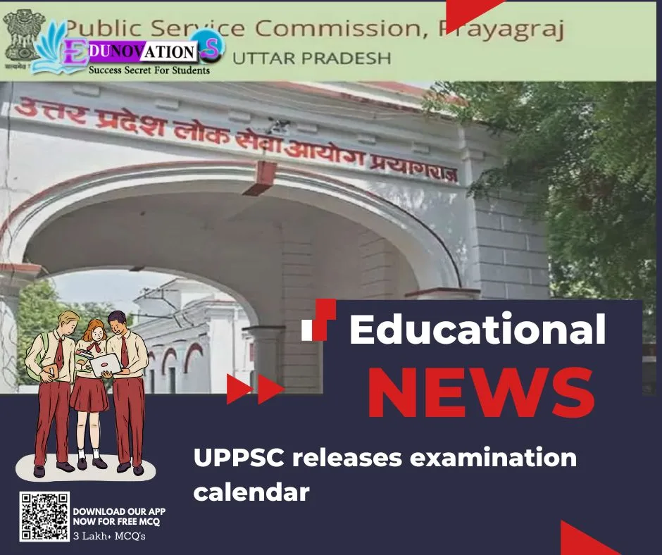 UPPSC releases examination calendar - Edunovations