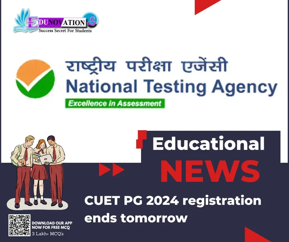CUET PG 2024 registration ends tomorrow