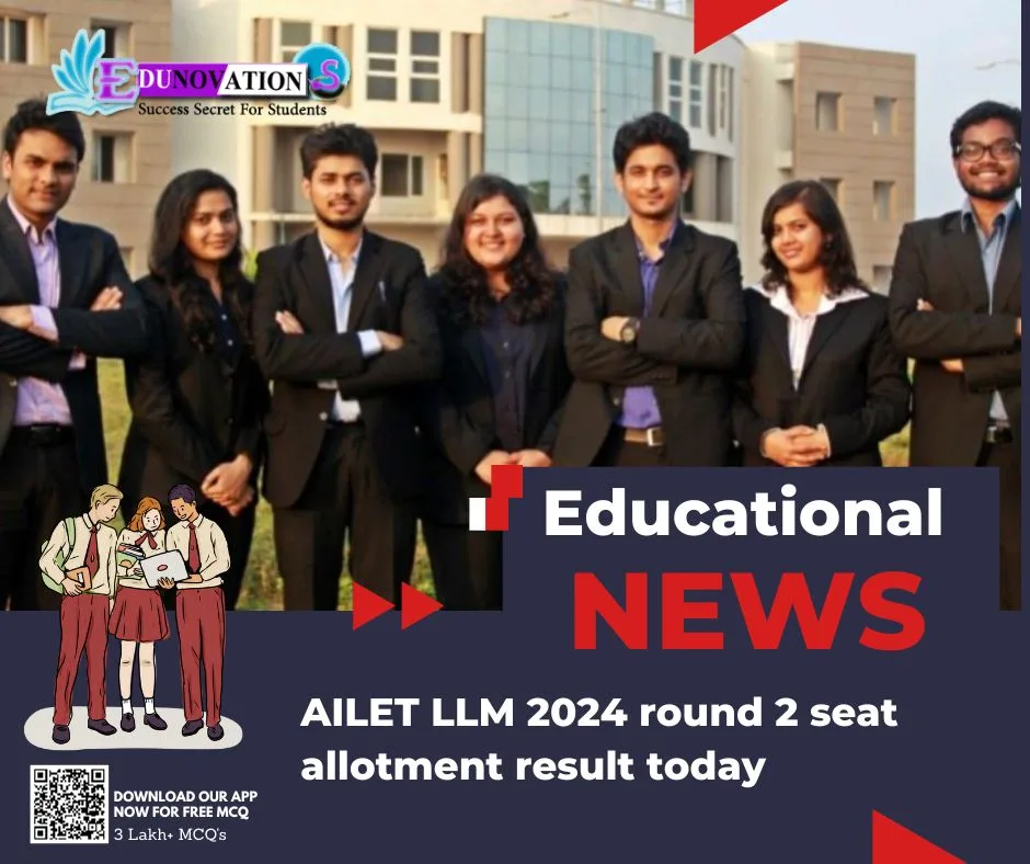 AILET LLM 2024 Round 2 Seat Allotment Result Today - Edunovations